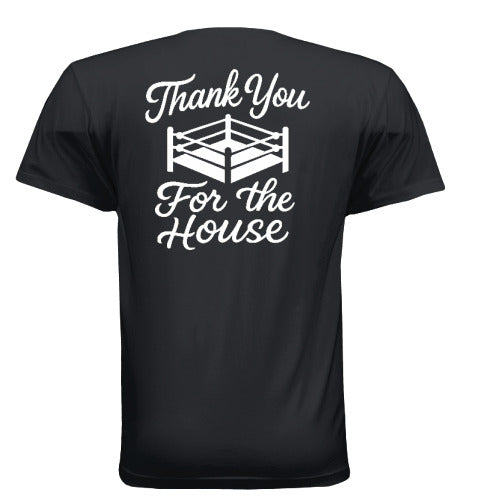 Thank You For The House - "THE ORIGINAL" Tee (Black)