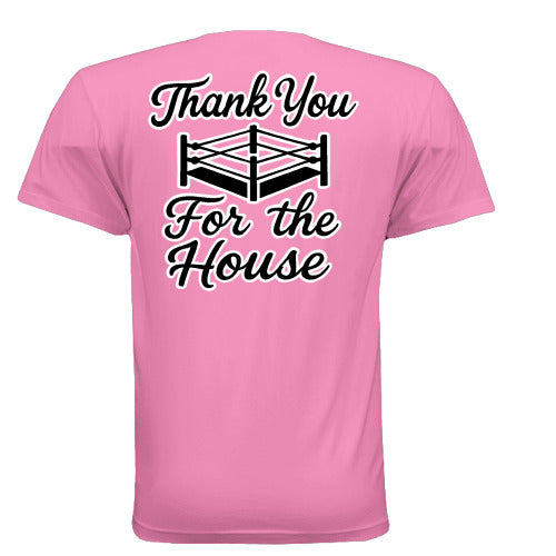 Thank You For The House - "EXCELLENCE" Tee (Pink)