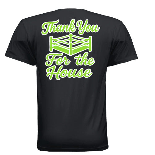 Thank You For The House - "BREAK IT DOWN" Tee (Black)