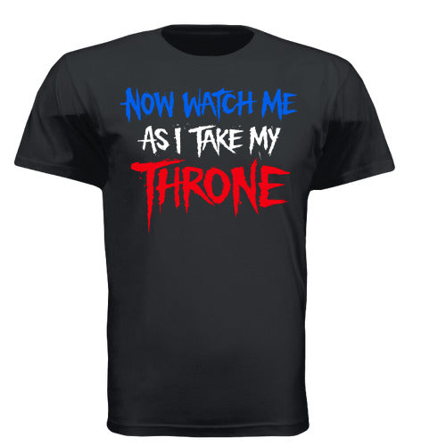 “Take My Throne” Tee