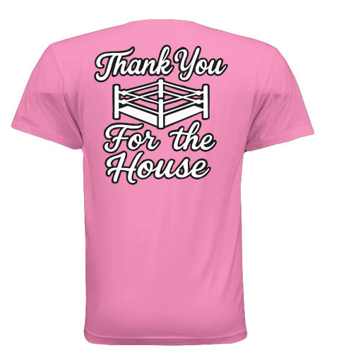 Thank You For The House - "EXCELLENCE" Tee (Pink)